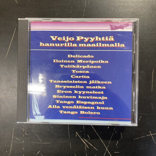 Veijo Pyyhtiä - Hanurilla maailmalla CD (VG/M-) -iskelmä-